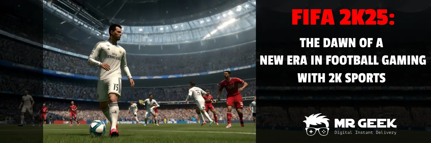 Cover der FIFA 2K25 zeigt realistisches Fußball-Gameplay, hochwertige Grafik und verschiedene Teams und Ligen, und betont die Partnerschaft mit 2K Sports.